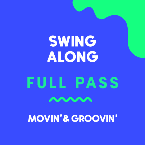 Swing Along Full Pass